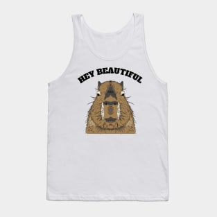 Hey beautiful Tank Top